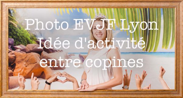 Photo EVJF Lyon idée d'activité entre copines, idées pour l'organisation d'activité originale pour enterrement de vie de jeune fille avec accessoires et déguisement entre copine pour un weekend