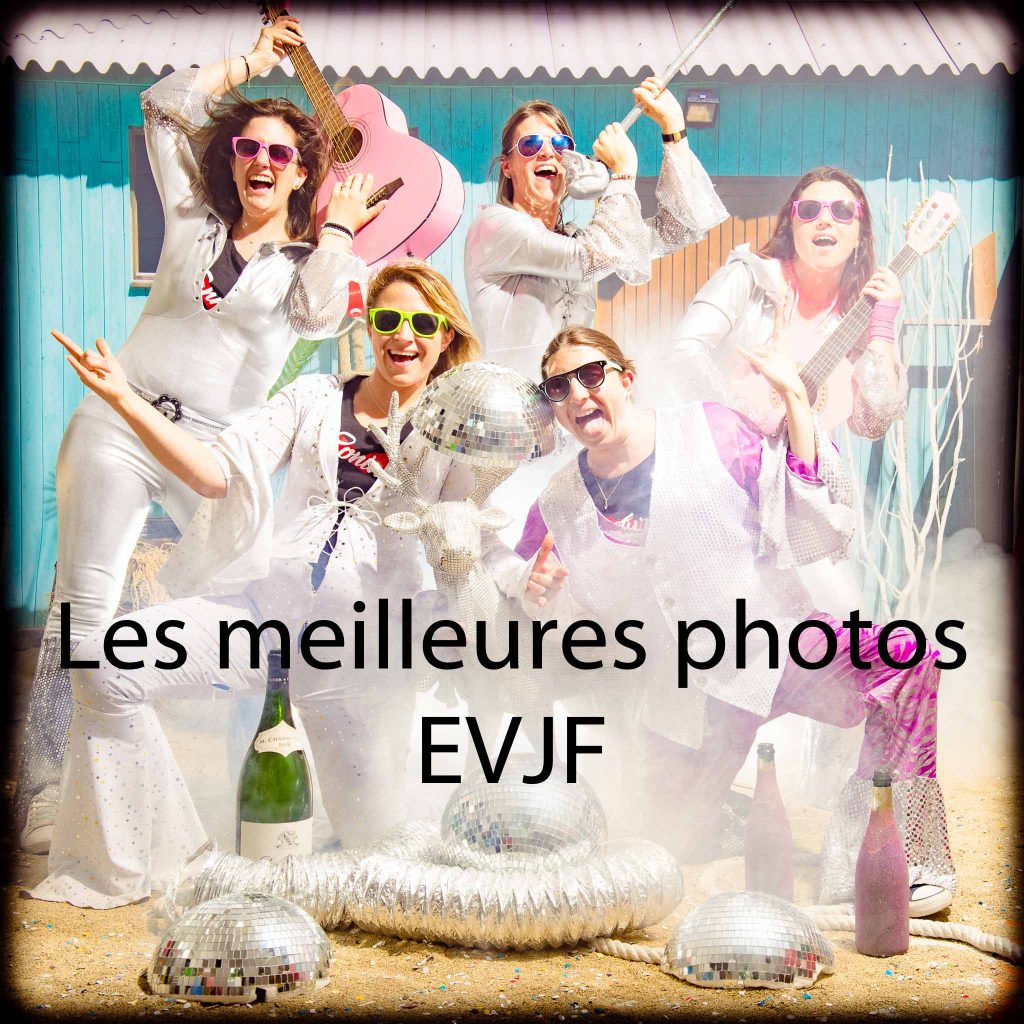 Les meilleures photos EVJF | Photos originales d'EVJF | Photo insolites d'EVJF